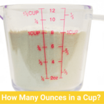 How Many Ounces in a Cup? Dry and Liquid