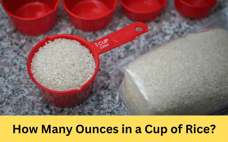 how many ounces in a cup of rice