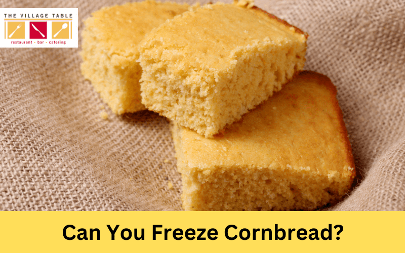can you freeze cornbread