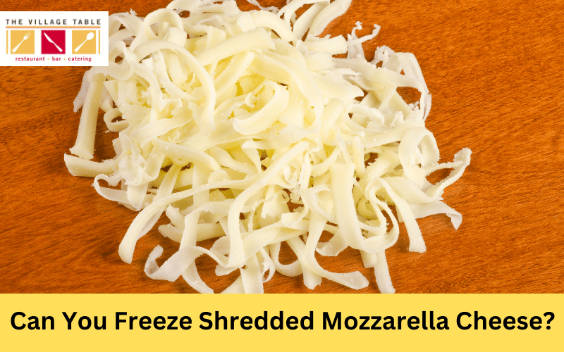 can you freeze shredded mozzarella cheese